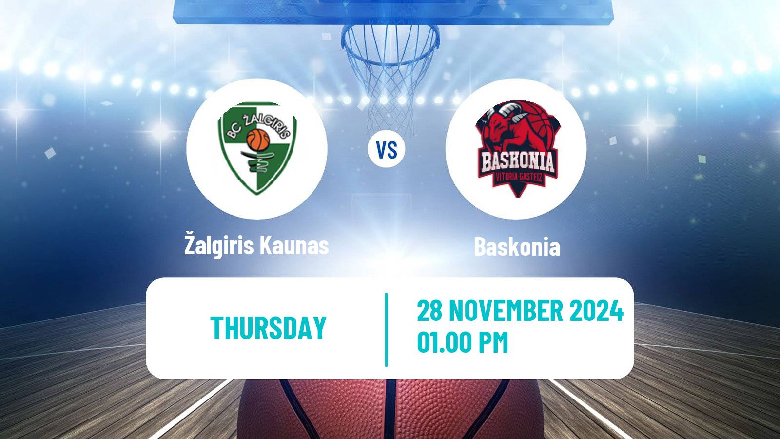 Basketball Euroleague Žalgiris Kaunas - Baskonia