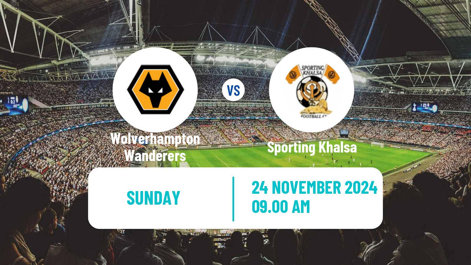 Soccer English FA Cup Women Wolverhampton Wanderers - Sporting Khalsa