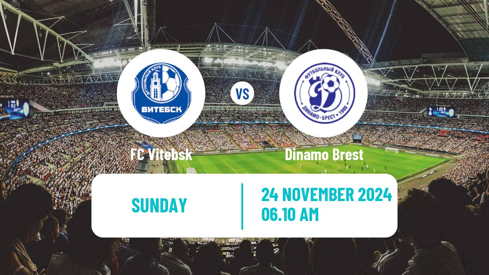 Soccer Belarusian Vysshaya Liga Vitebsk - Dinamo Brest