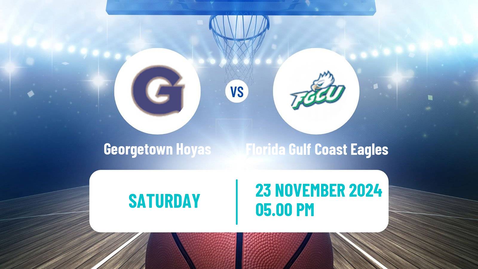 Basketball NCAA College Basketball Women Georgetown Hoyas - Florida Gulf Coast Eagles