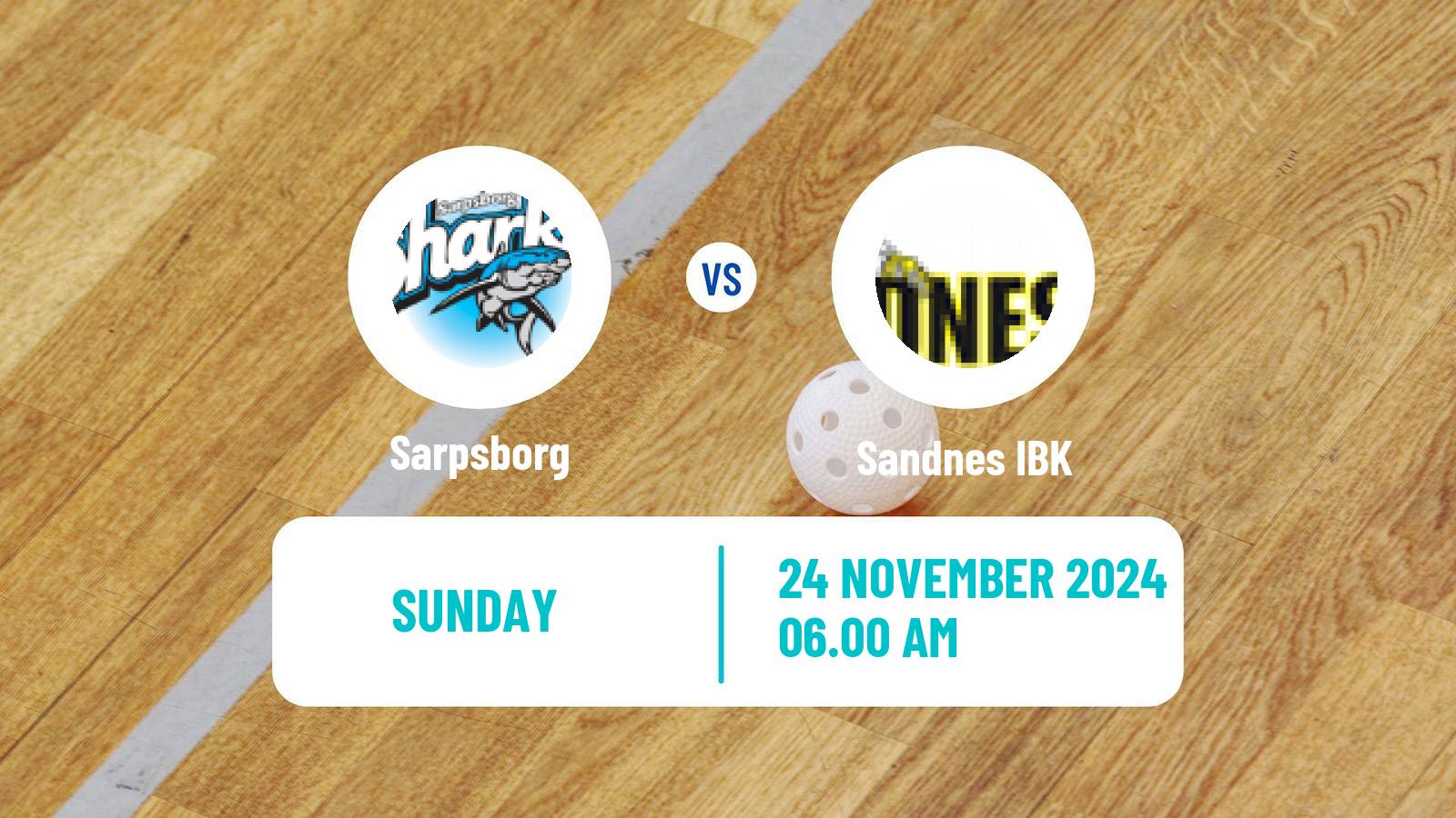 Floorball Norwegian Eliteserien Floorball Sarpsborg - Sandnes