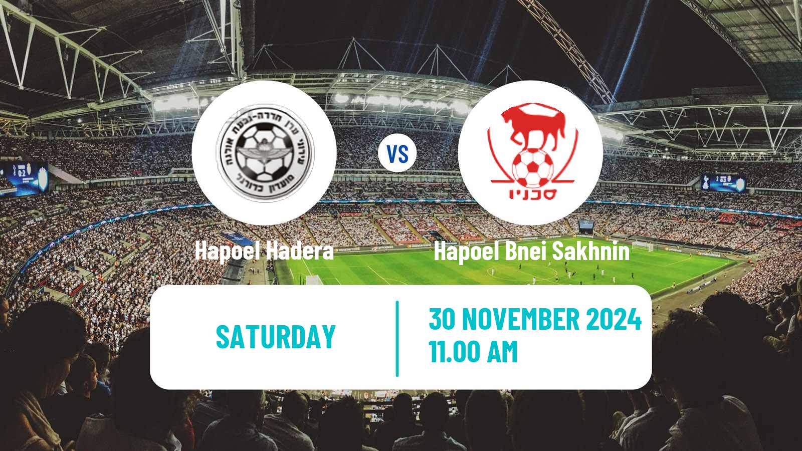 Soccer Israeli Ligat haAl Hapoel Hadera - Hapoel Bnei Sakhnin