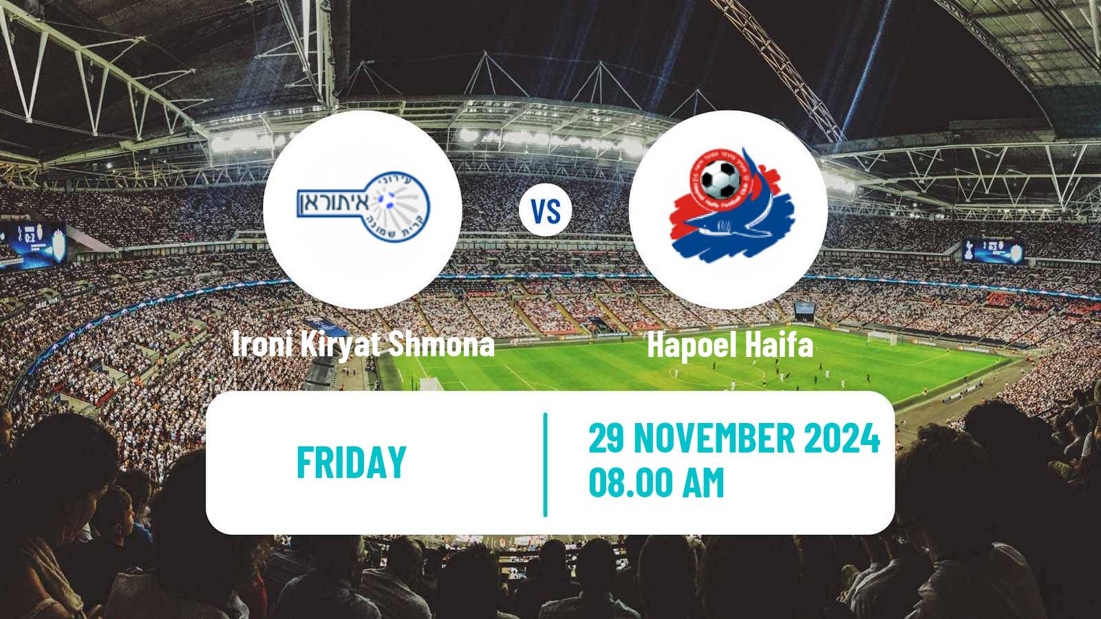 Soccer Israeli Ligat haAl Ironi Kiryat Shmona - Hapoel Haifa