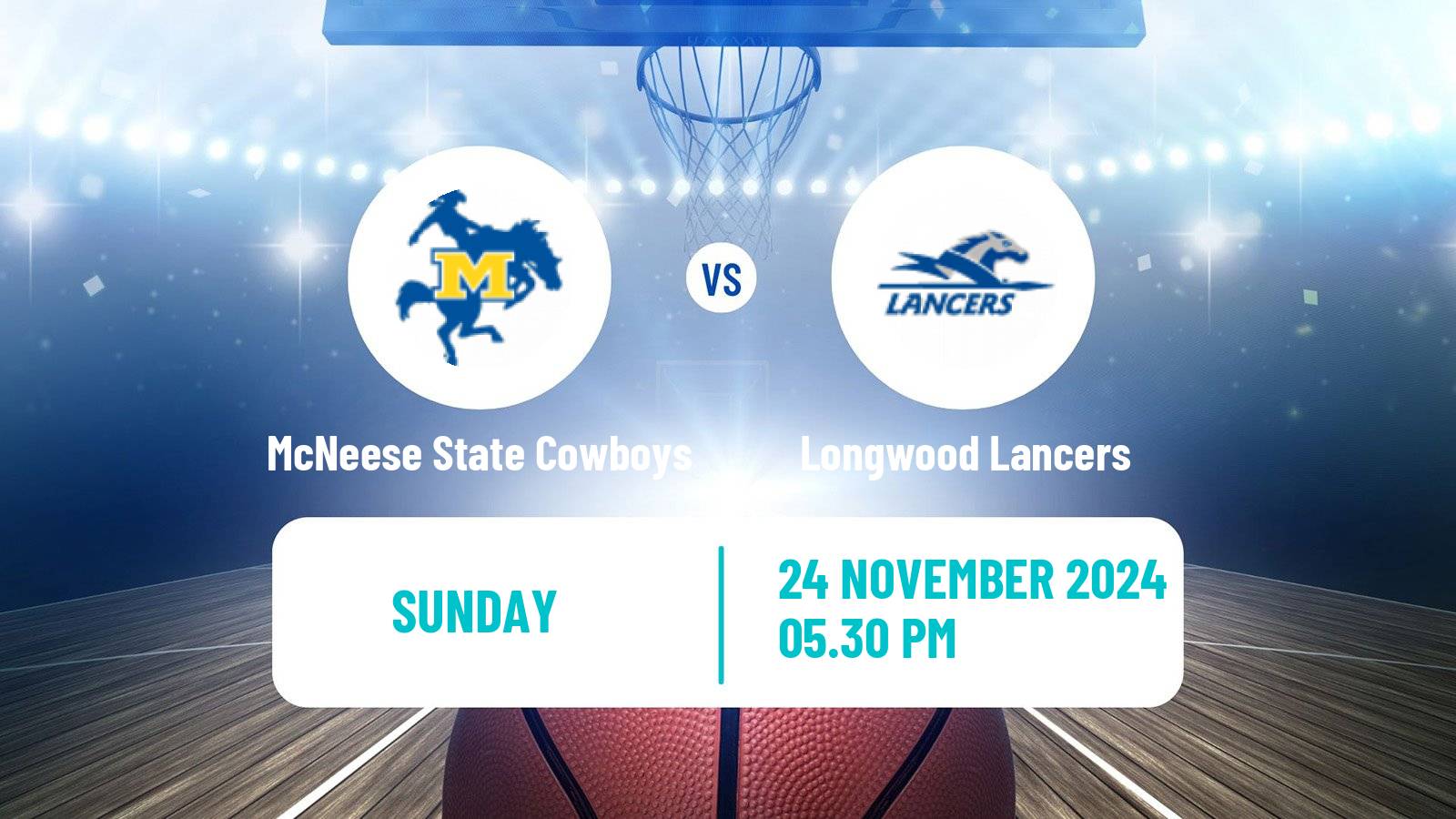 Basketball NCAA College Basketball McNeese State Cowboys - Longwood Lancers