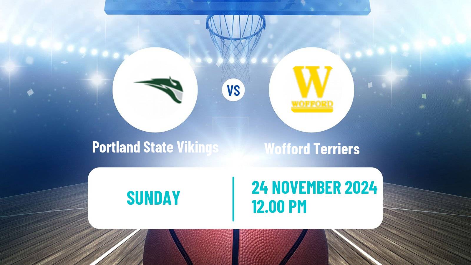 Basketball NCAA College Basketball Portland State Vikings - Wofford Terriers