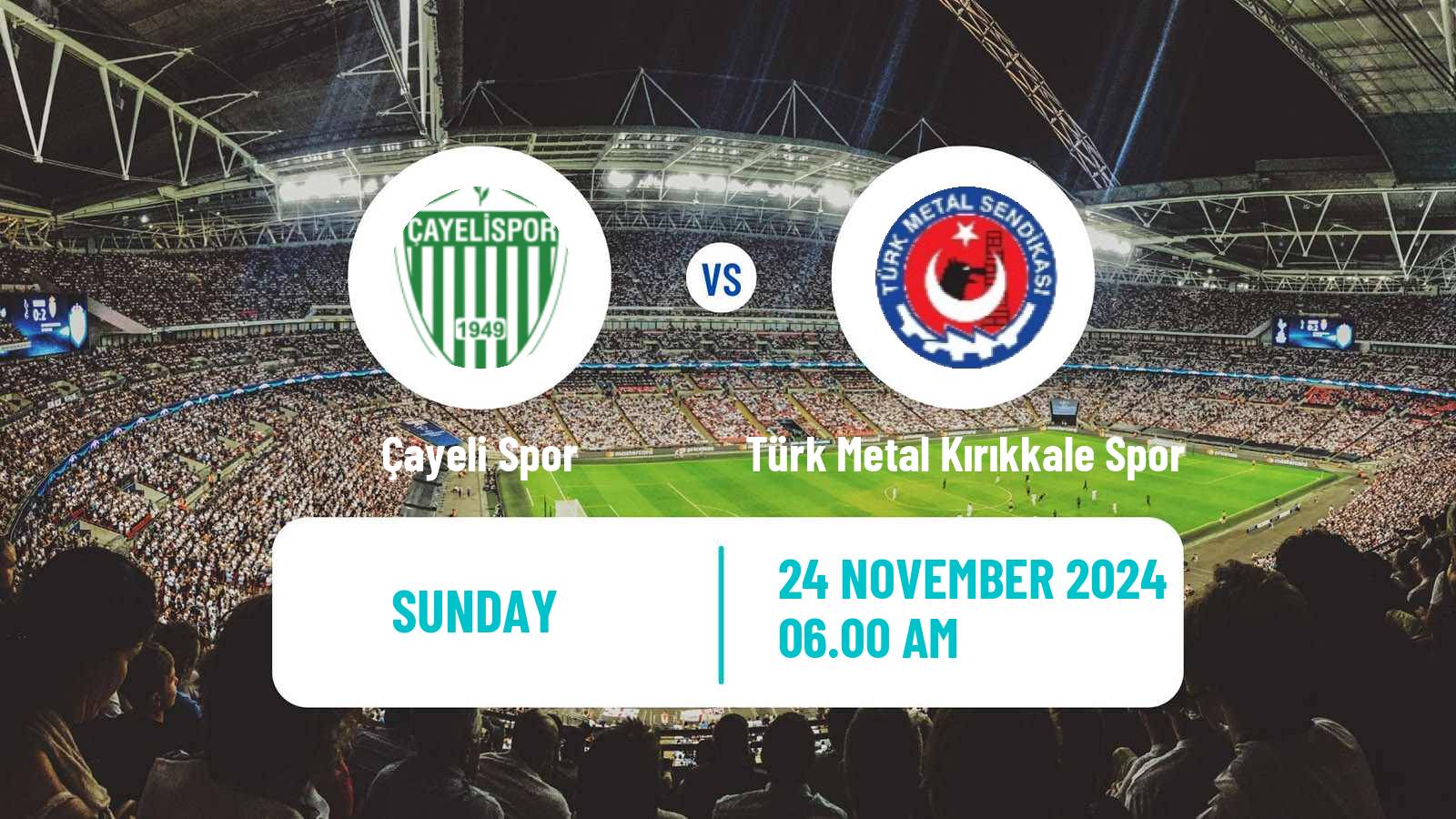 Soccer Turkish 3 Lig Group 2 Çayeli Spor - Türk Metal Kırıkkale Spor