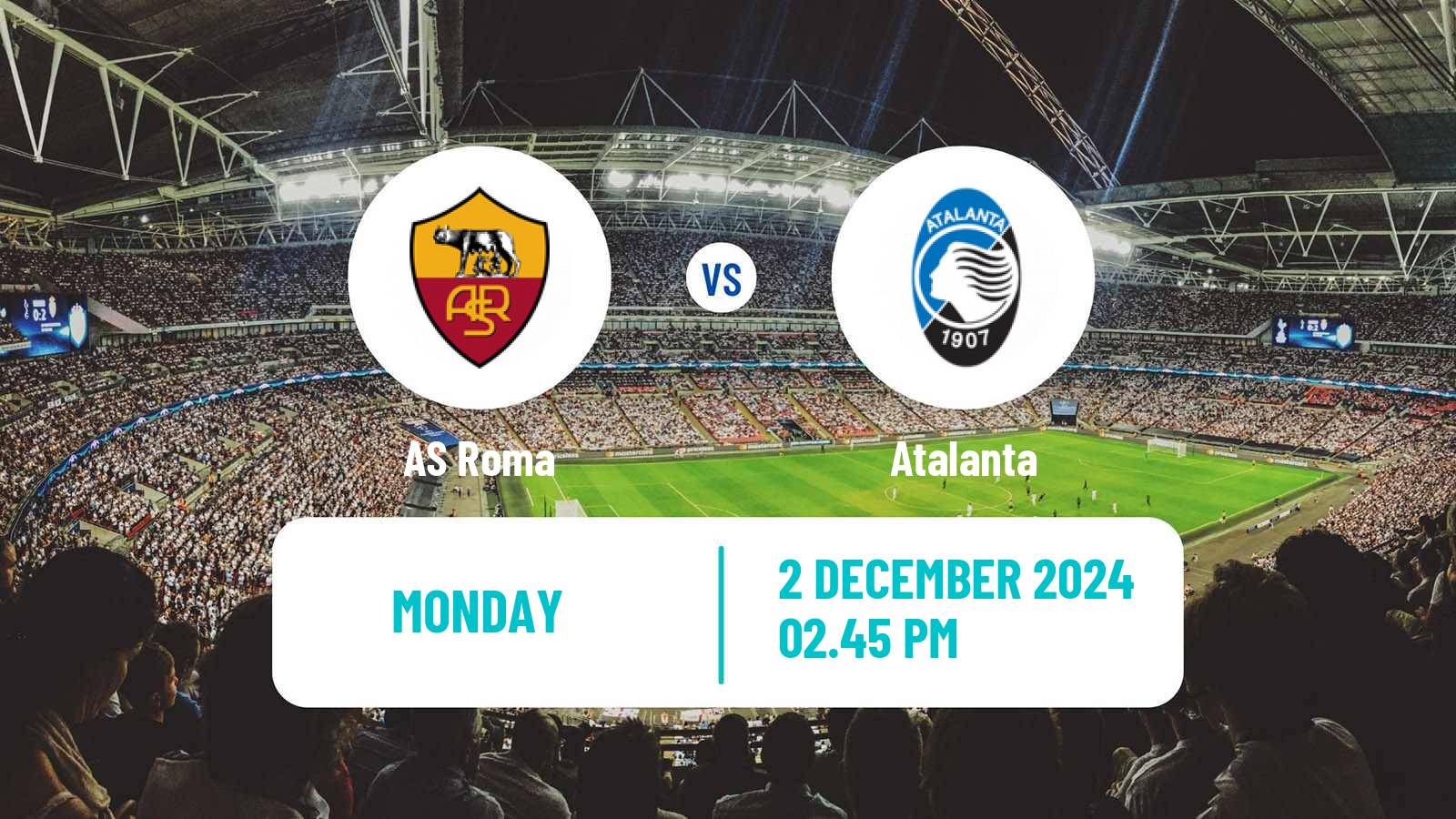 Soccer Italian Serie A Roma - Atalanta