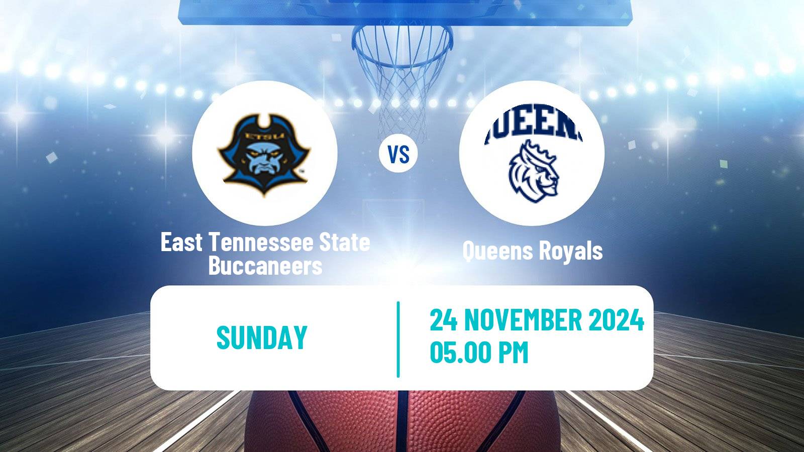 Basketball NCAA College Basketball East Tennessee State Buccaneers - Queens Royals