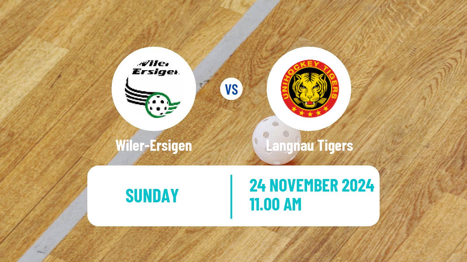 Floorball Swiss NLA Floorball Wiler-Ersigen - Langnau Tigers