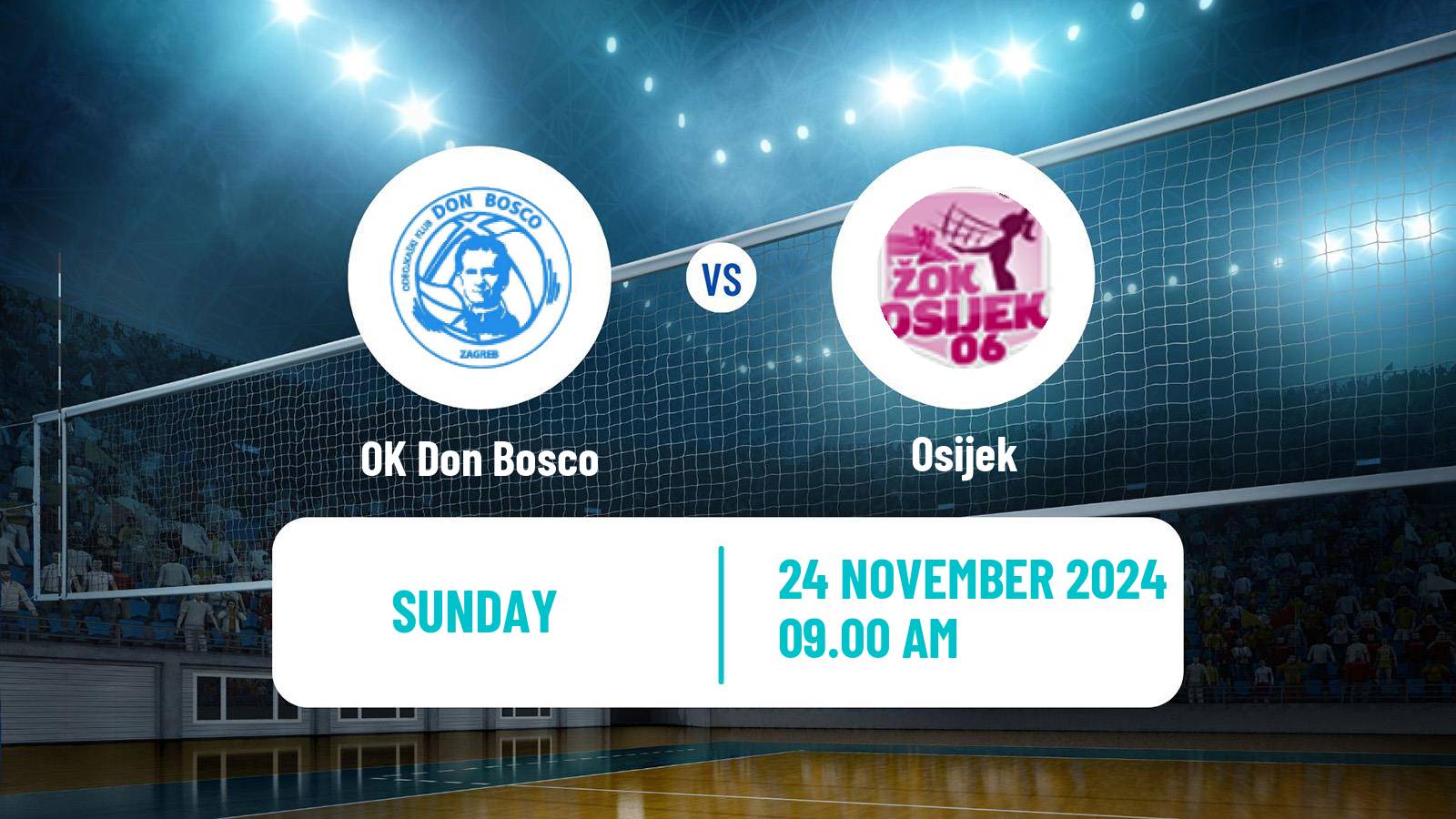 Volleyball Croatian Superliga Volleyball Women Don Bosco - Osijek