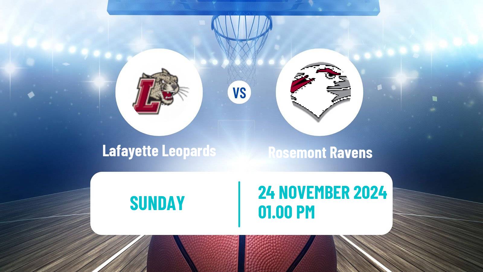 Basketball NCAA College Basketball Lafayette Leopards - Rosemont Ravens