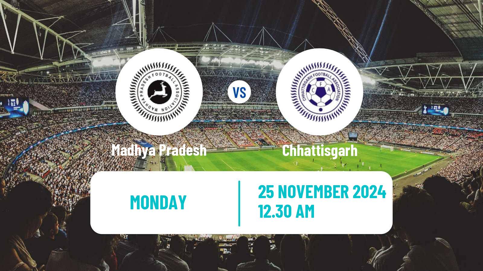 Soccer Indian Santosh Trophy Madhya Pradesh - Chhattisgarh