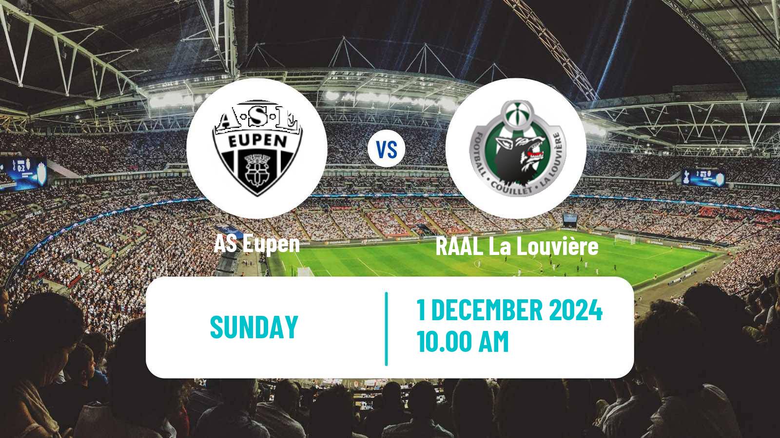 Soccer Belgian Сhallenger Pro League Eupen - RAAL La Louvière