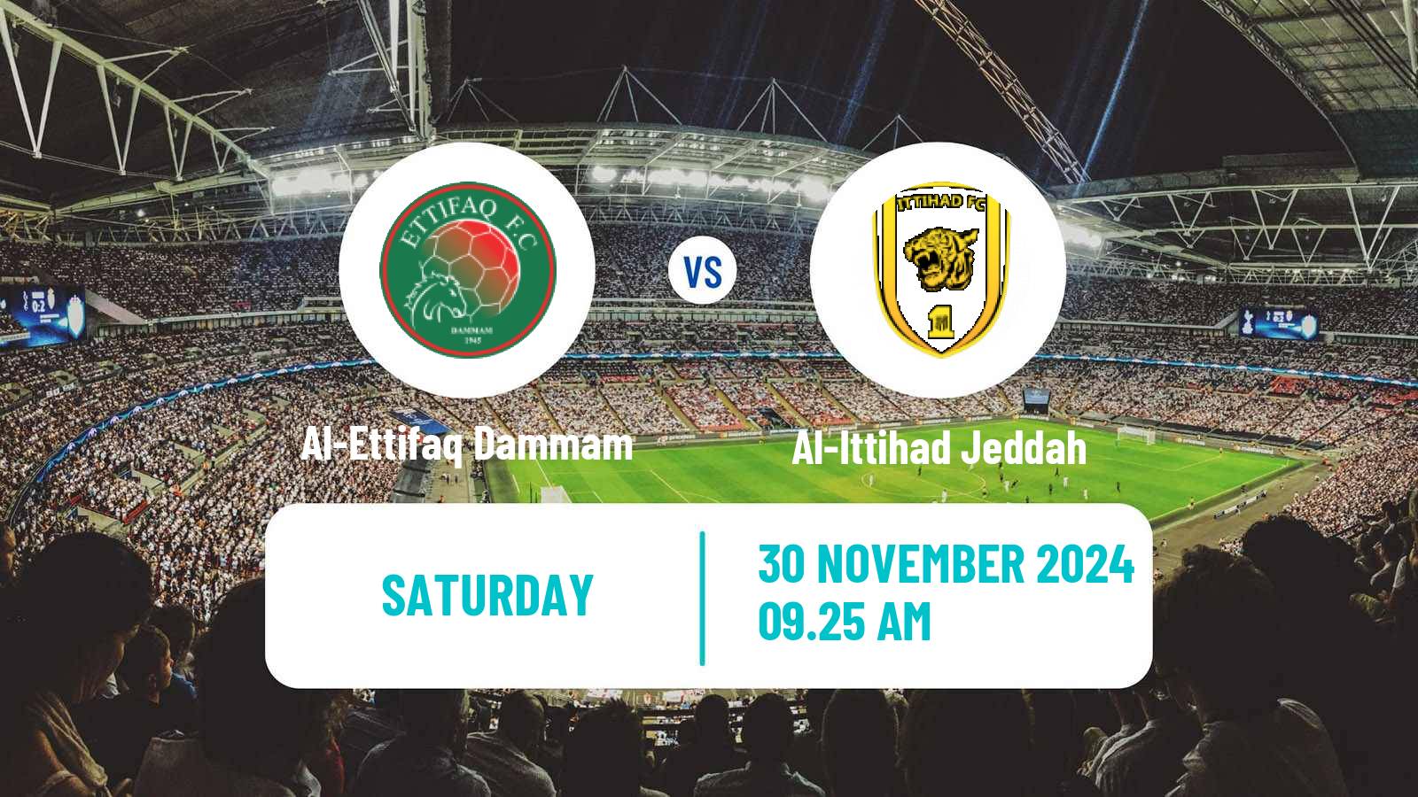 Soccer Saudi Professional League Al-Ettifaq Dammam - Al-Ittihad Jeddah