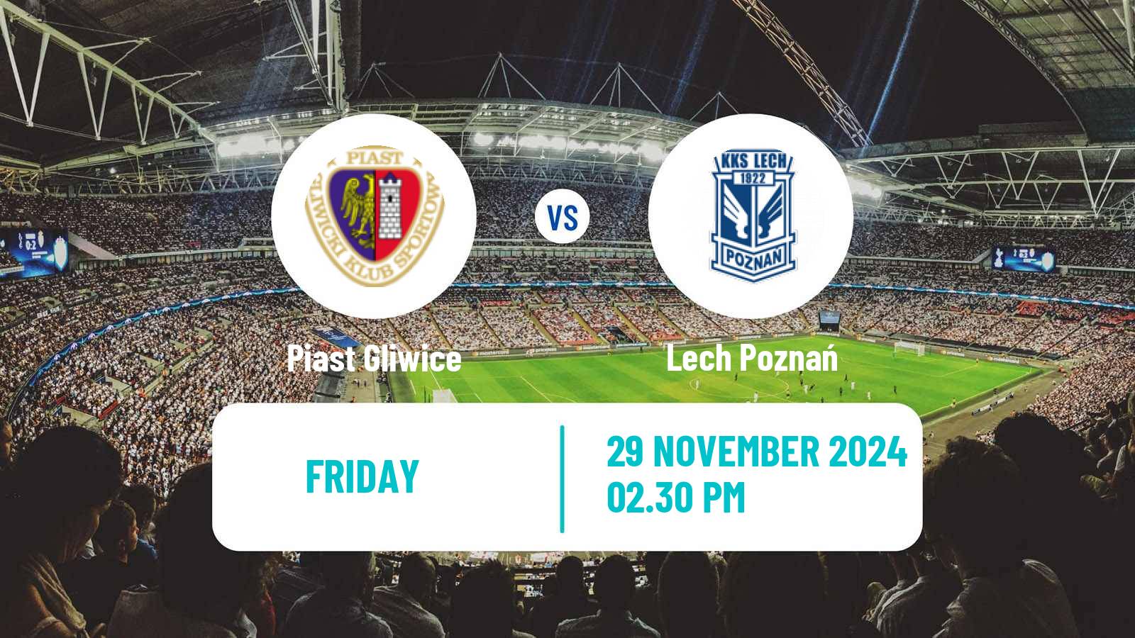 Soccer Polish Ekstraklasa Piast Gliwice - Lech Poznań