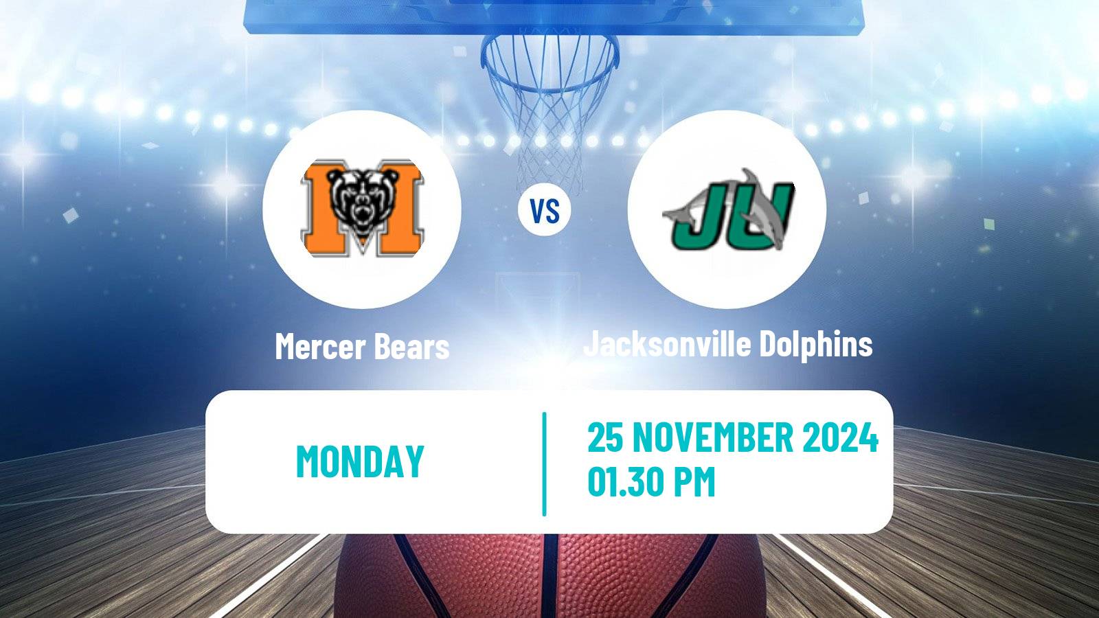 Basketball NCAA College Basketball Mercer Bears - Jacksonville Dolphins