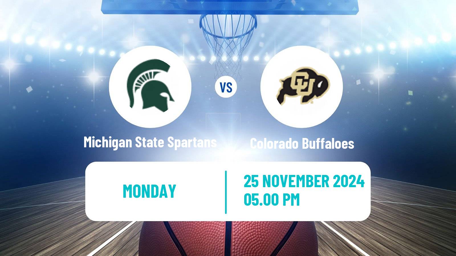 Basketball NCAA College Basketball Michigan State Spartans - Colorado Buffaloes