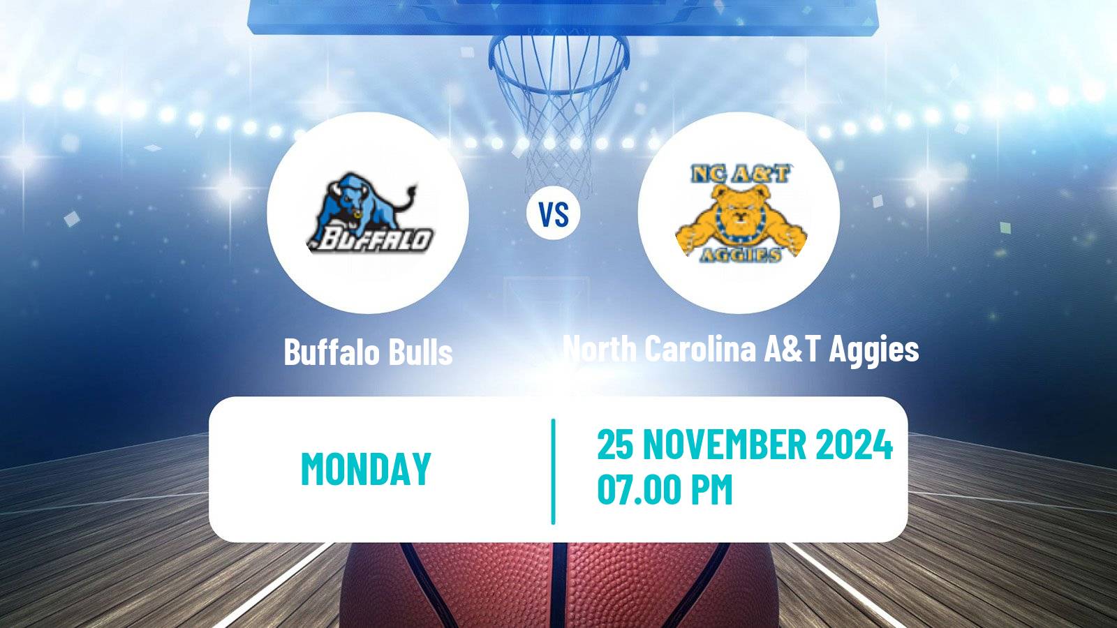 Basketball NCAA College Basketball Buffalo Bulls - North Carolina A&T Aggies