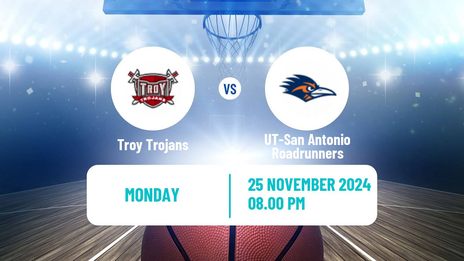 Basketball NCAA College Basketball Troy Trojans - UT-San Antonio Roadrunners