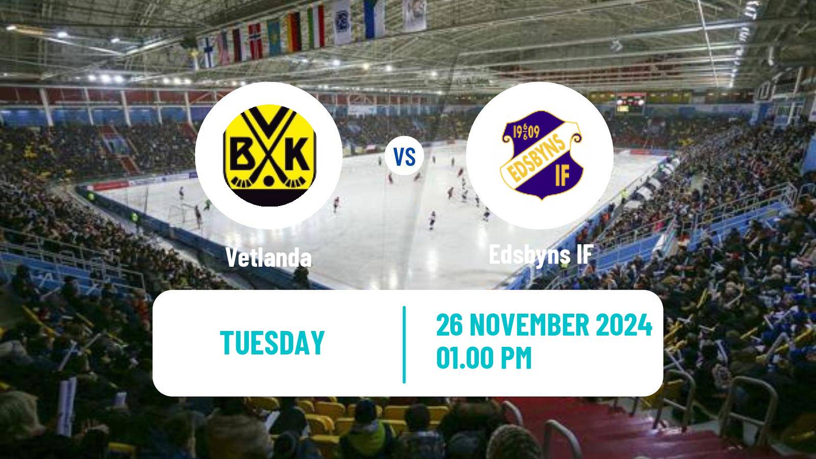 Bandy Swedish Elitserien Bandy Vetlanda - Edsbyns IF