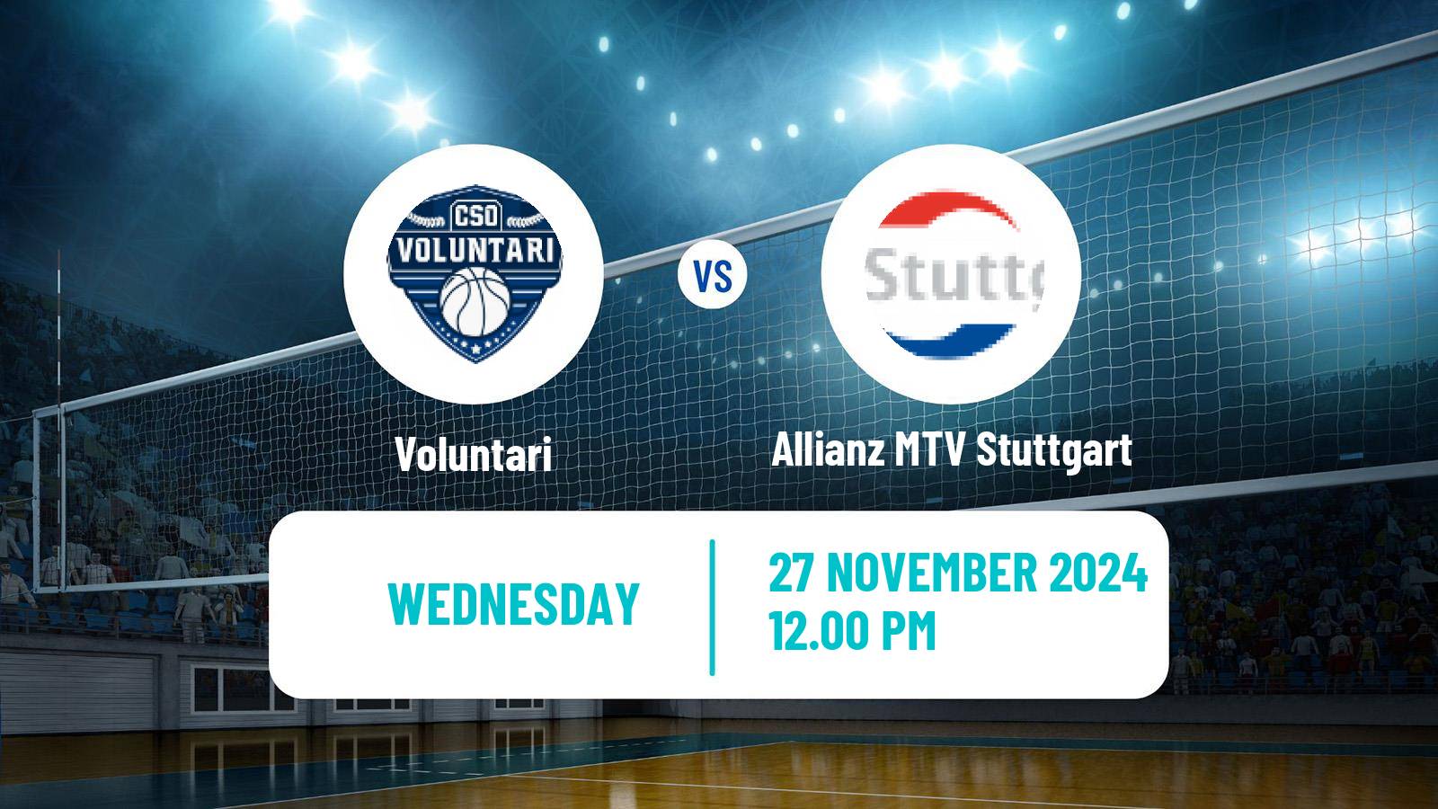 Volleyball CEV Champions League Women Voluntari - Allianz MTV Stuttgart