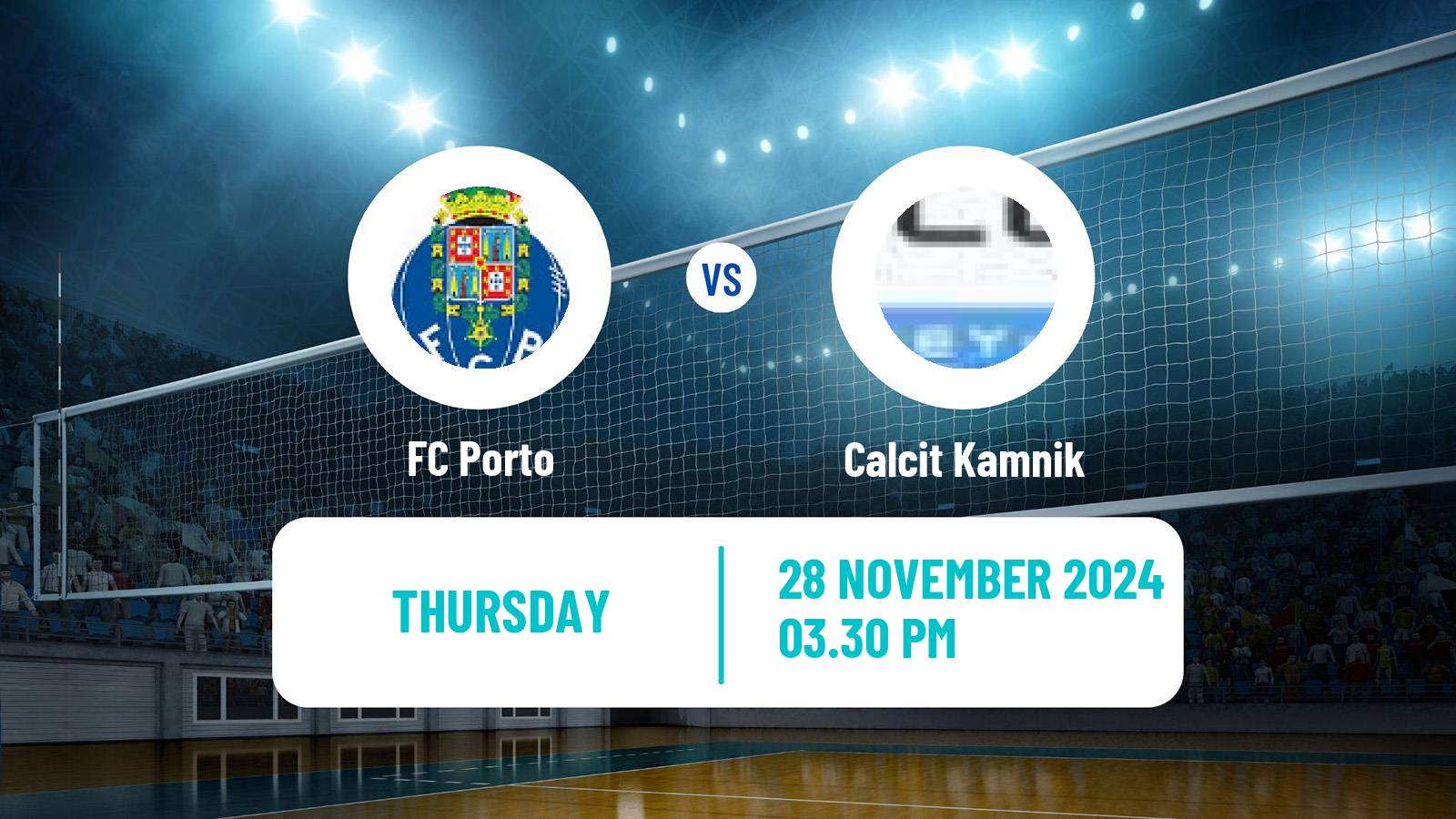 Volleyball CEV Champions League Women FC Porto - Calcit Kamnik