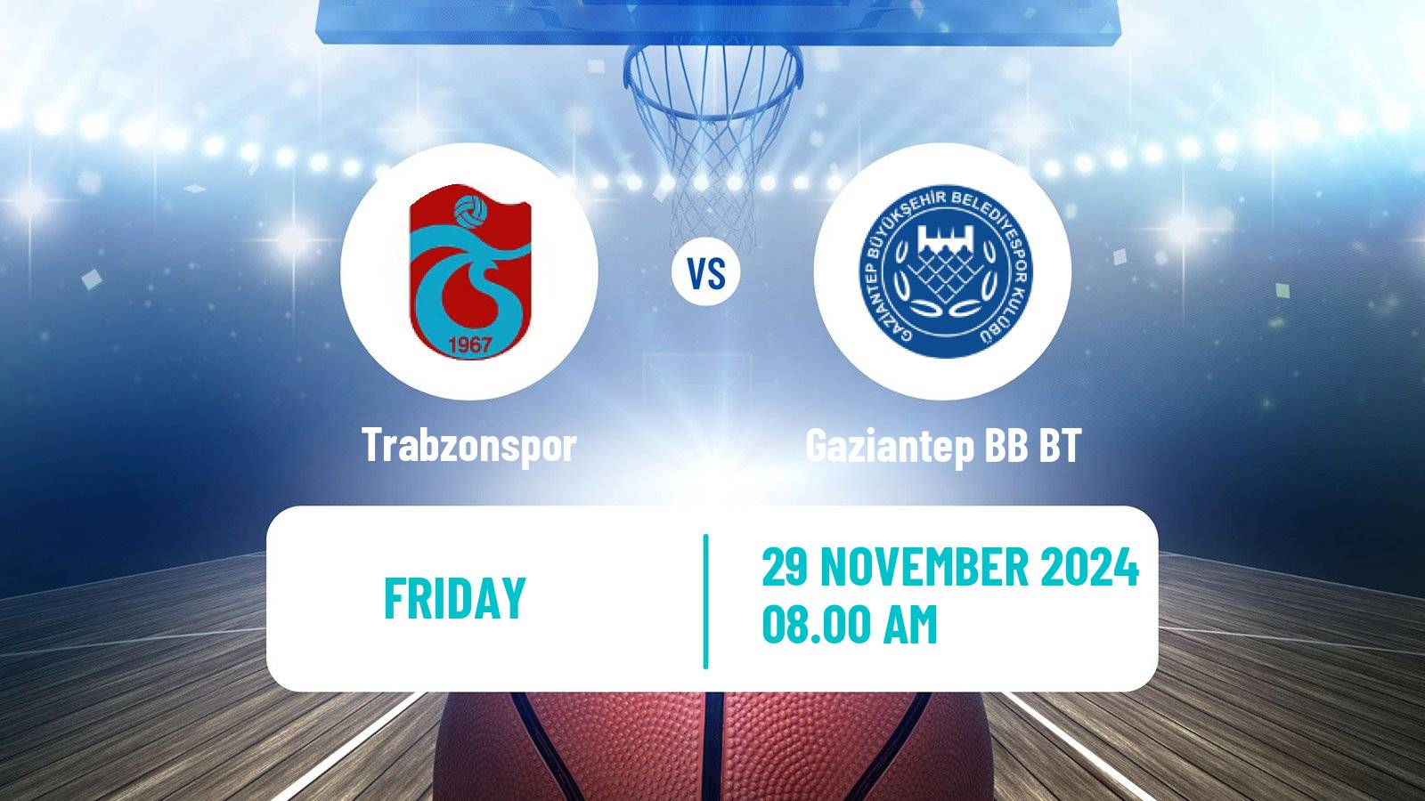 Basketball Turkish TBL Trabzonspor - Gaziantep BB BT