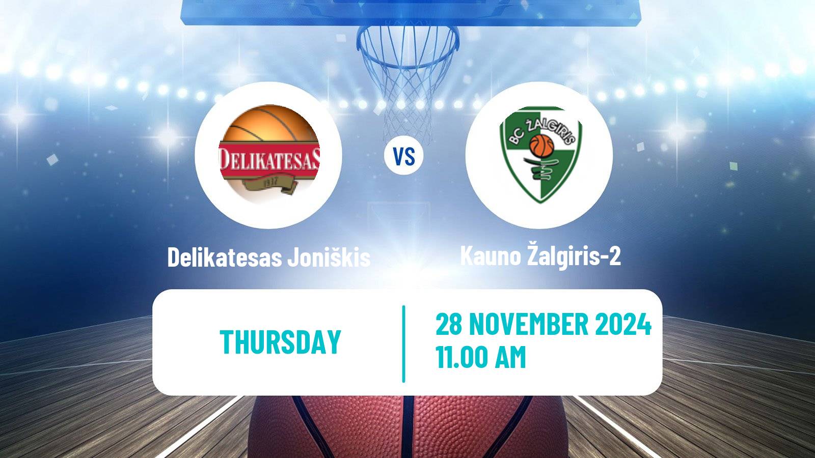 Basketball Lietuvos NKL Delikatesas Joniškis - Kauno Žalgiris-2