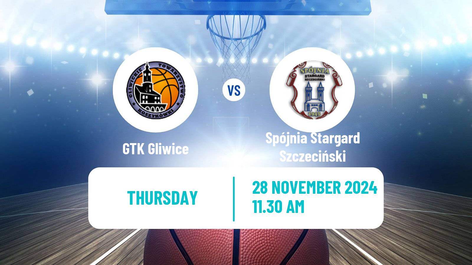 Basketball Polish Basket Liga GTK Gliwice - Spójnia Stargard Szczeciński