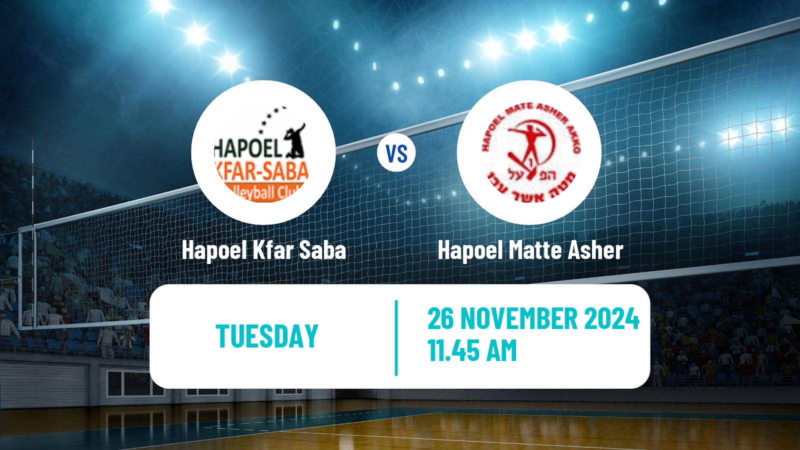 Volleyball Israeli Premier League Volleyball Hapoel Kfar Saba - Hapoel Matte Asher