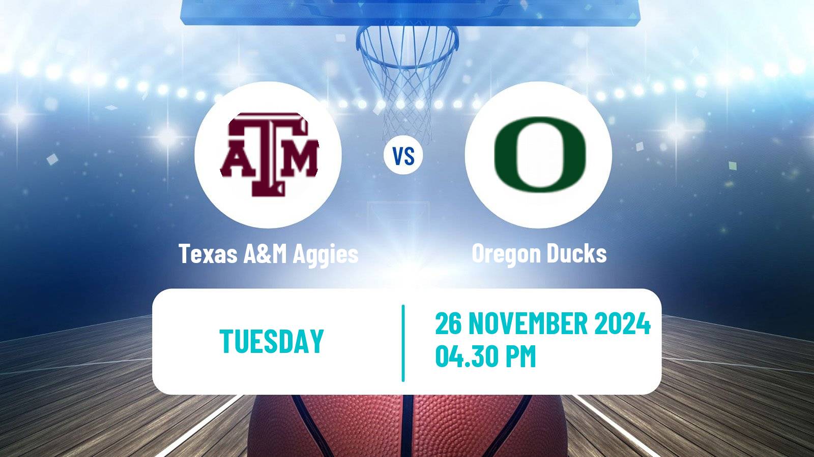 Basketball NCAA College Basketball Texas A&M Aggies - Oregon Ducks