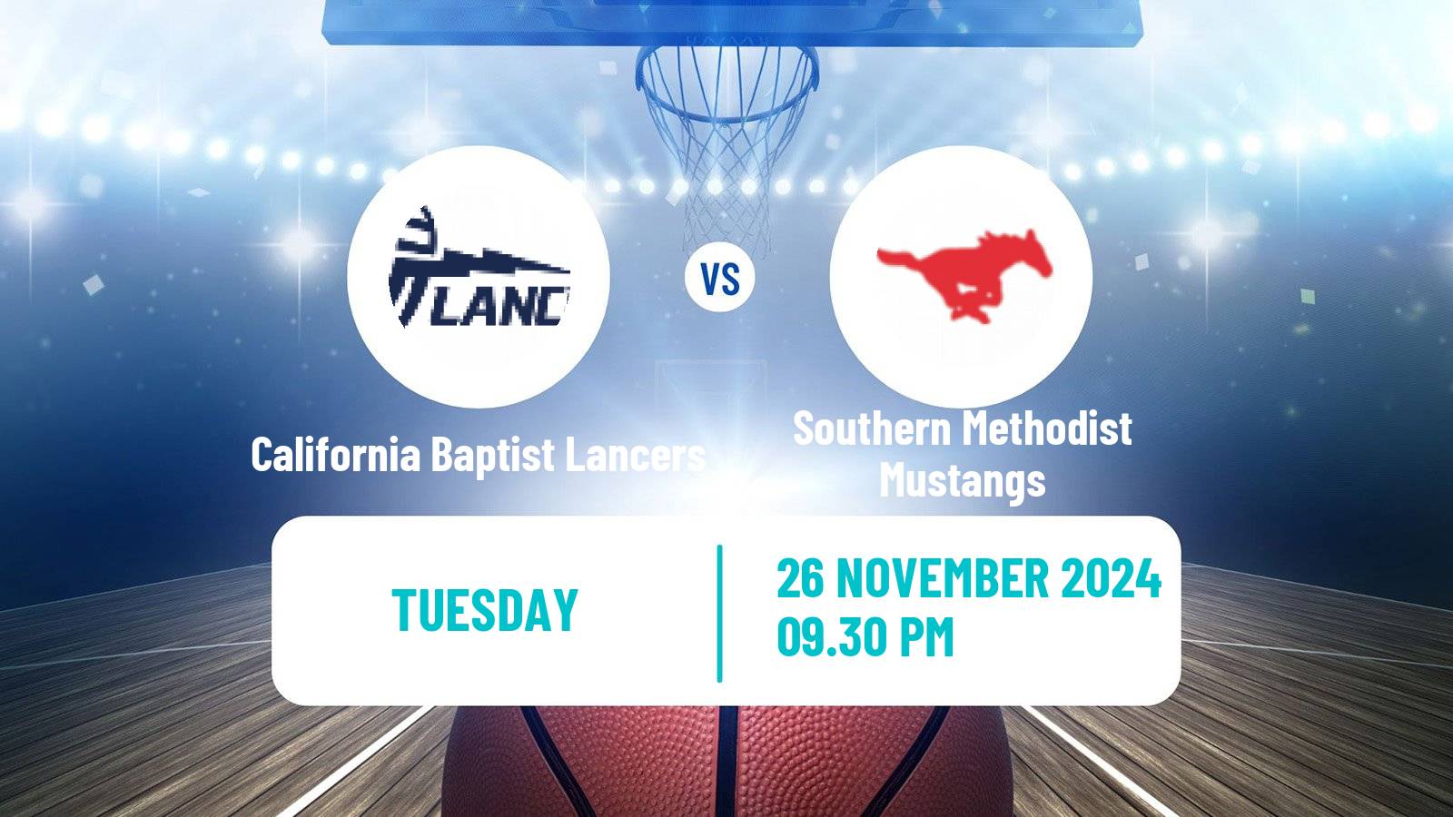 Basketball NCAA College Basketball California Baptist Lancers - Southern Methodist Mustangs