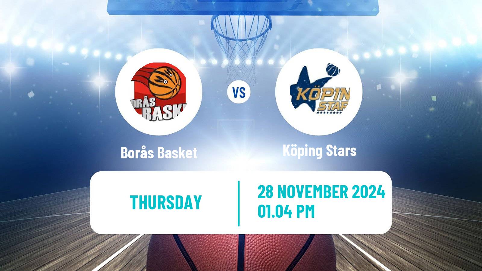 Basketball Swedish Basketligan Borås Basket - Köping Stars