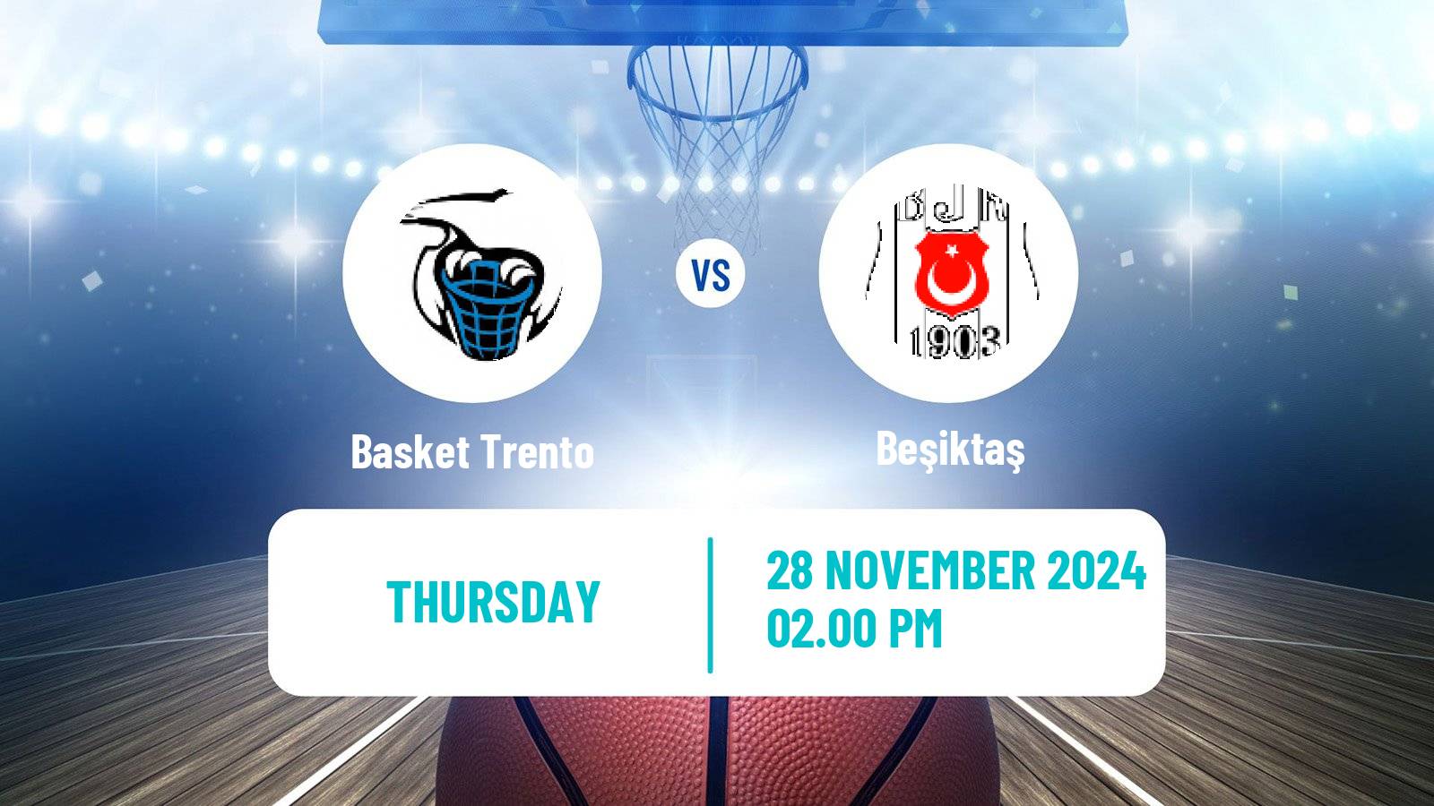 Basketball Eurocup Basket Trento - Beşiktaş