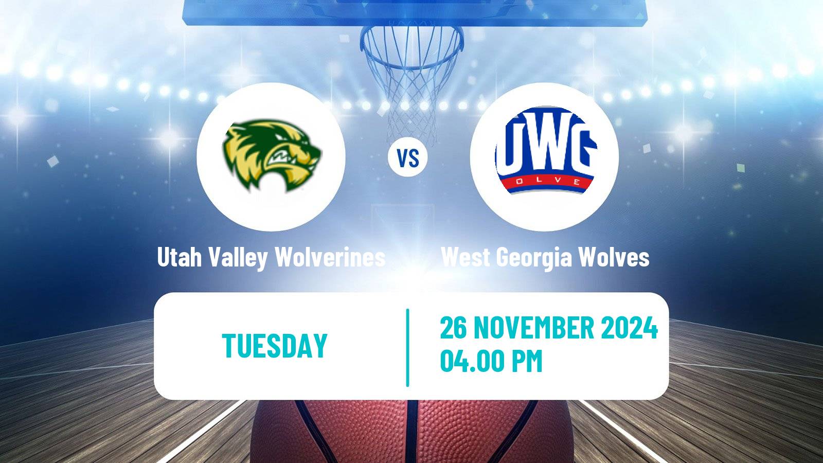 Basketball NCAA College Basketball Utah Valley Wolverines - West Georgia Wolves