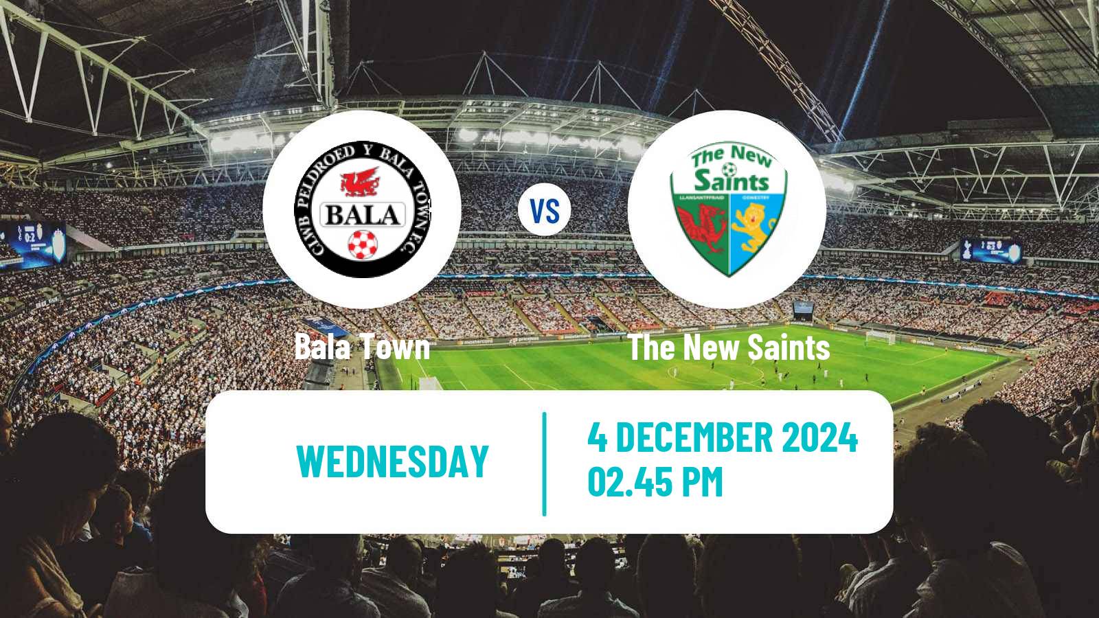 Soccer Welsh Cymru Premier Bala Town - The New Saints