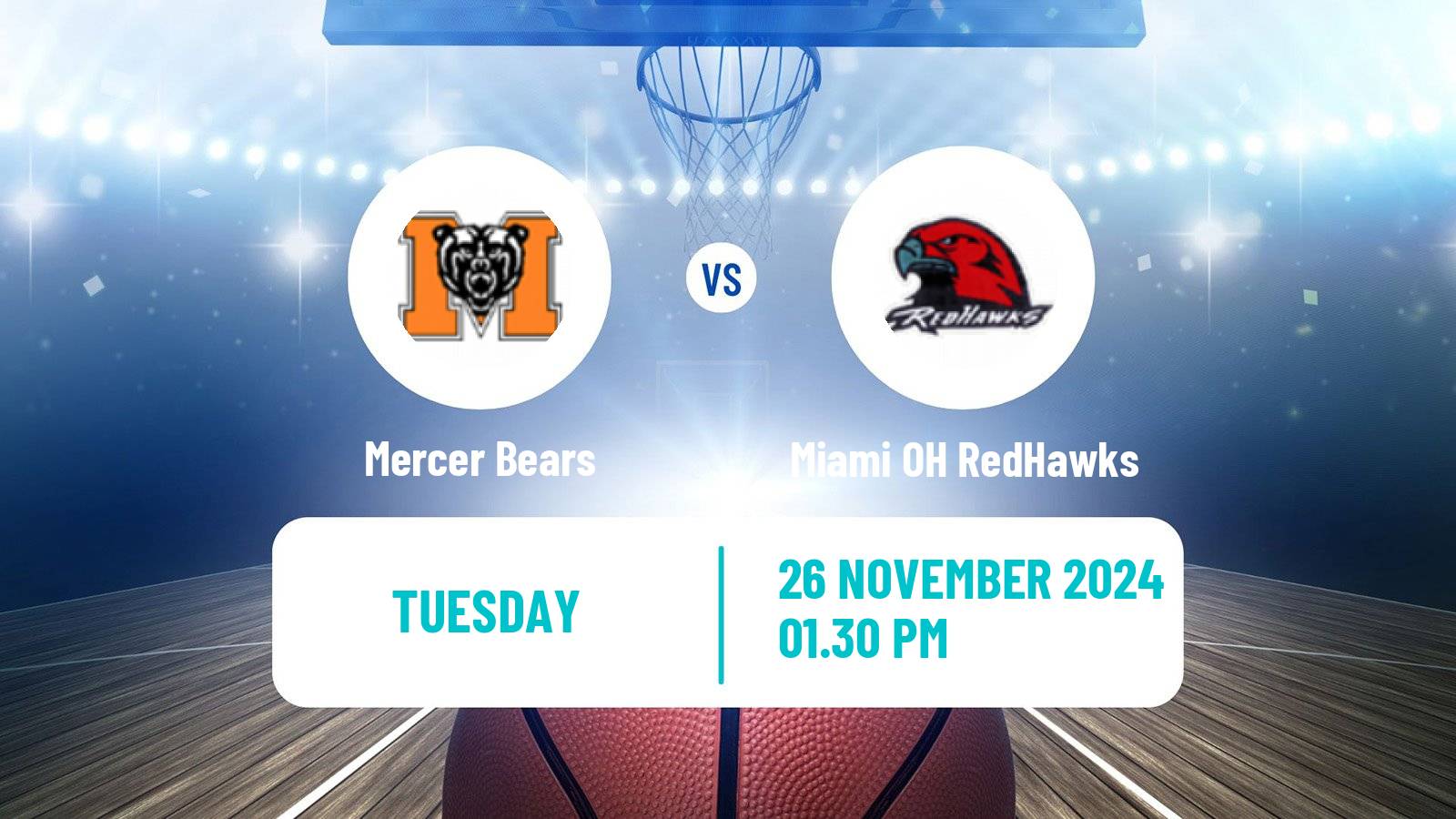 Basketball NCAA College Basketball Mercer Bears - Miami OH RedHawks