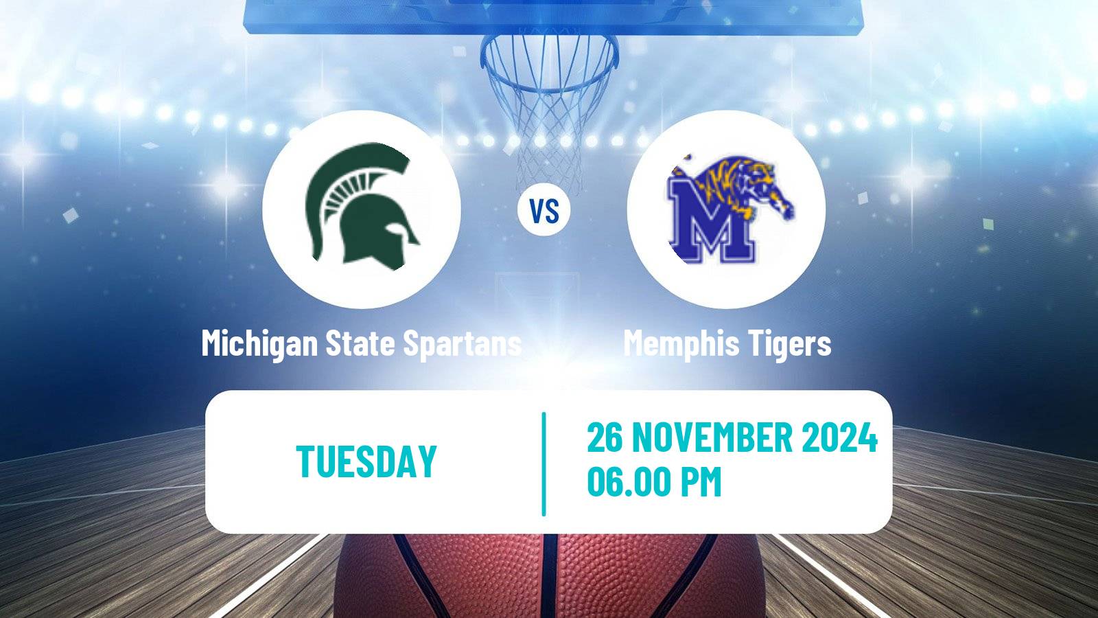 Basketball NCAA College Basketball Michigan State Spartans - Memphis Tigers