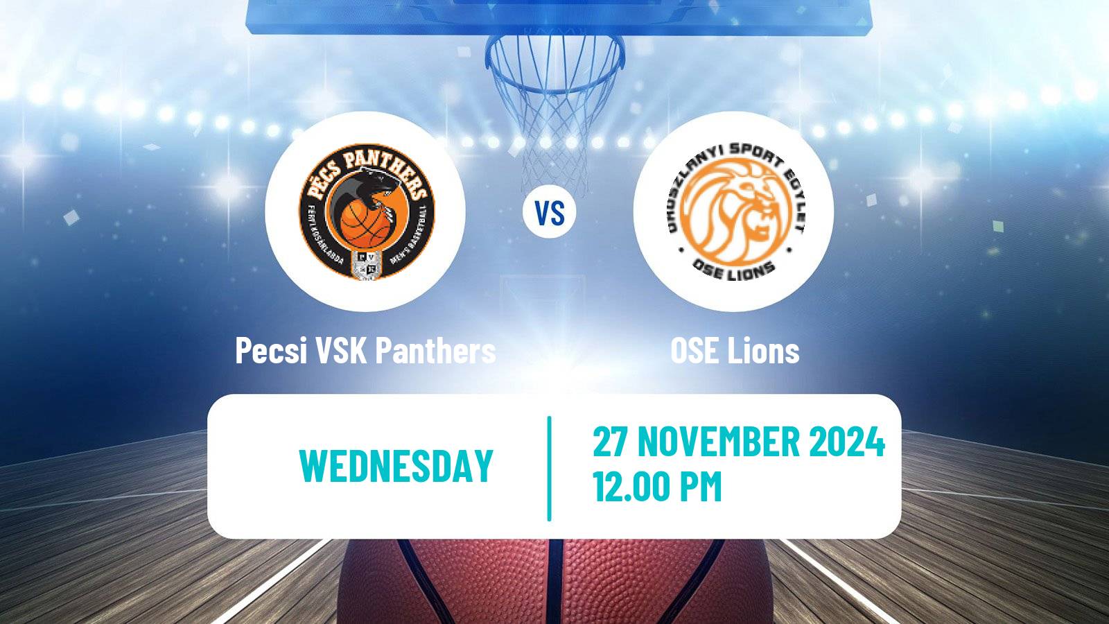 Basketball Hungarian NB I Basketball Pecsi VSK Panthers - OSE Lions