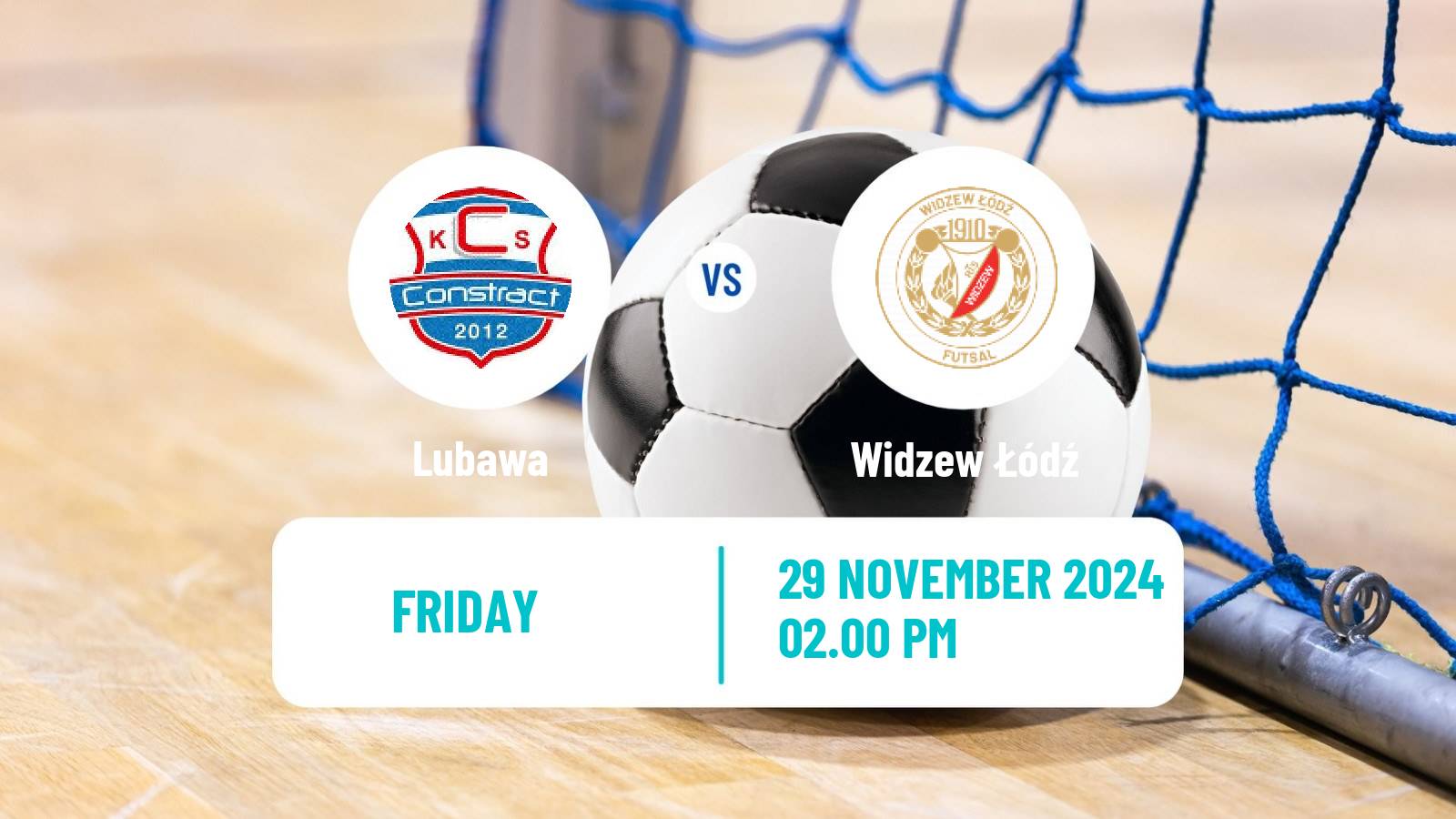 Futsal Polish Ekstraklasa Futsal Lubawa - Widzew Łódź