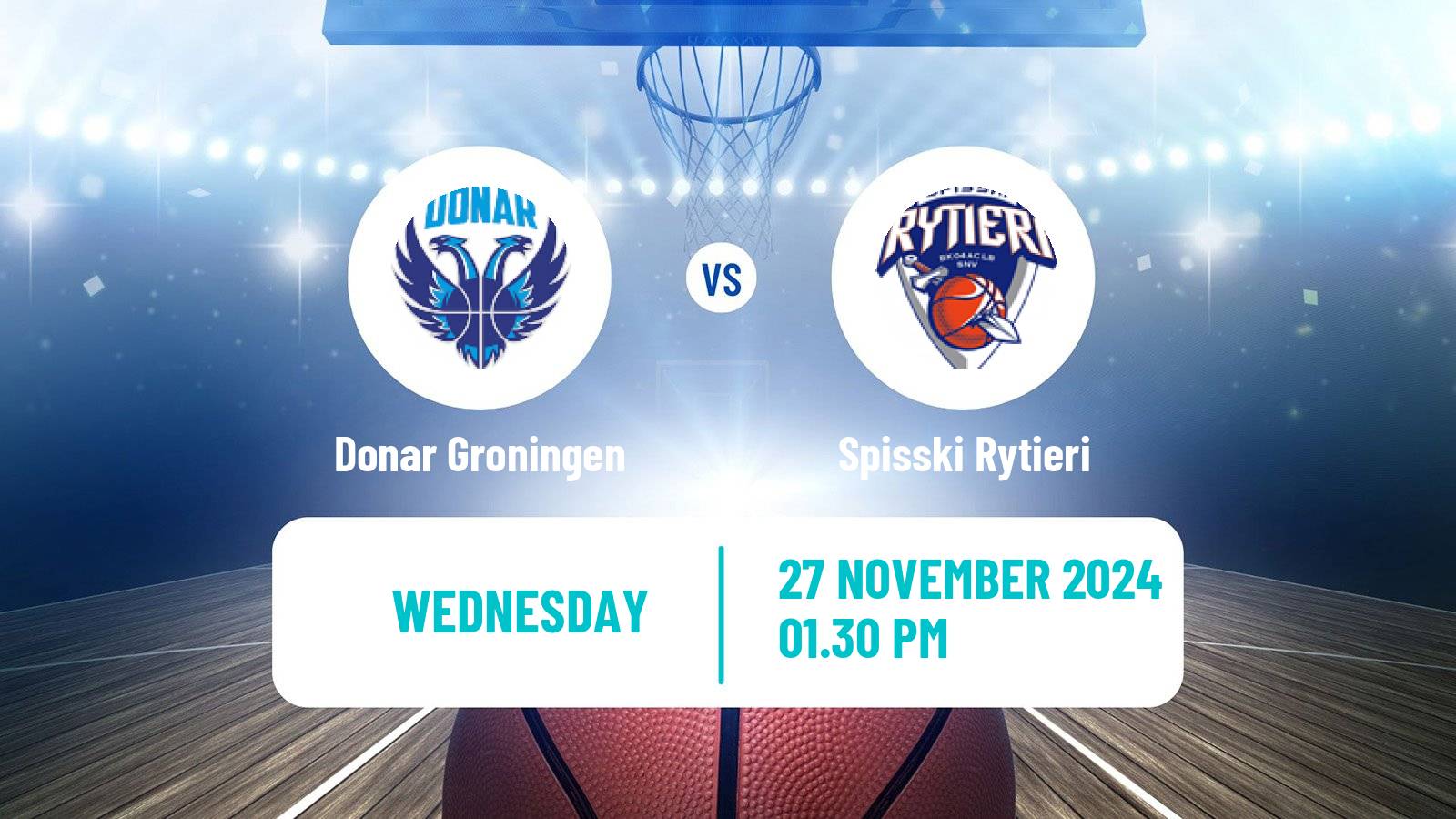 Basketball ENBL Donar Groningen - Spisski Rytieri