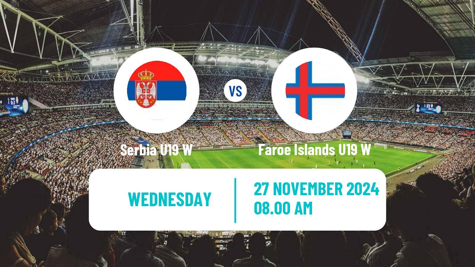 Soccer UEFA Euro U19 Women Serbia U19 W - Faroe Islands U19 W