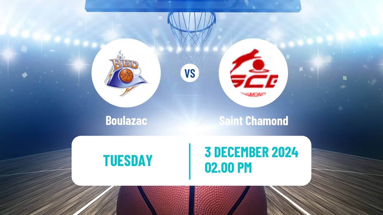 Basketball French LNB Pro B Boulazac - Saint Chamond