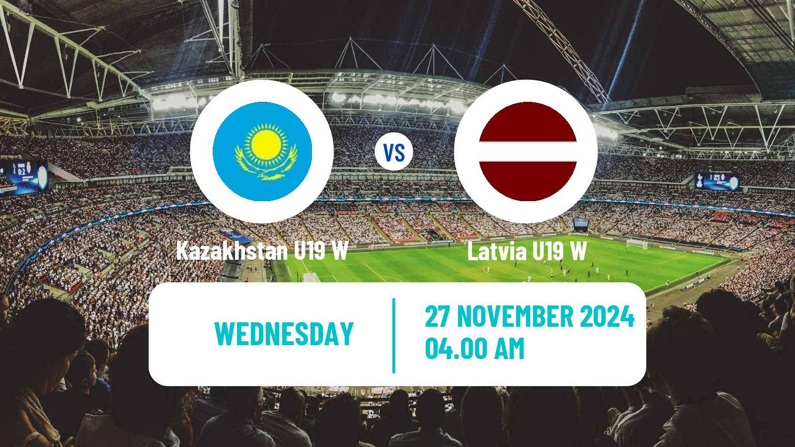 Soccer UEFA Euro U19 Women Kazakhstan U19 W - Latvia U19 W