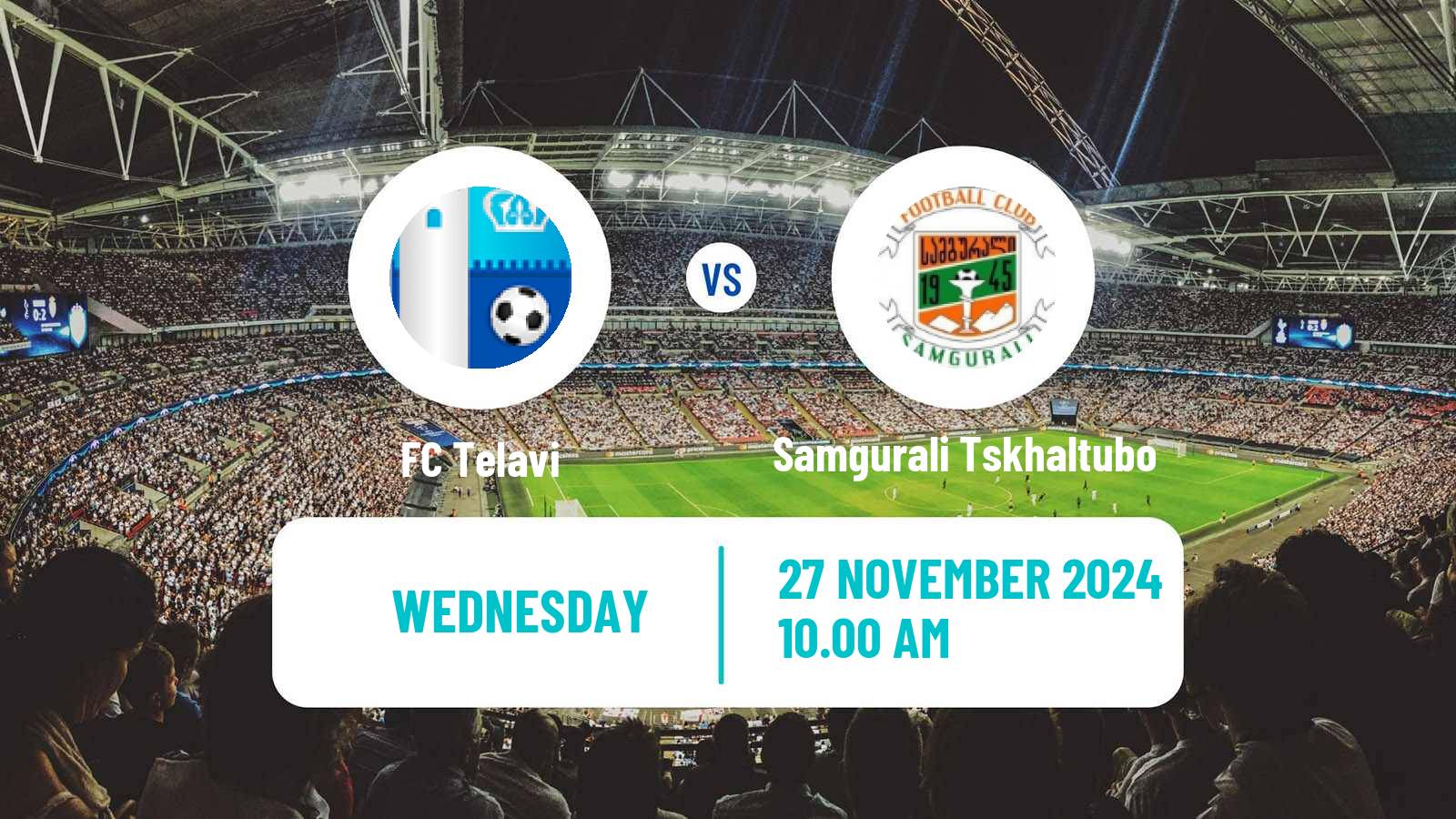 Soccer Georgian Erovnuli Liga Telavi - Samgurali Tskhaltubo