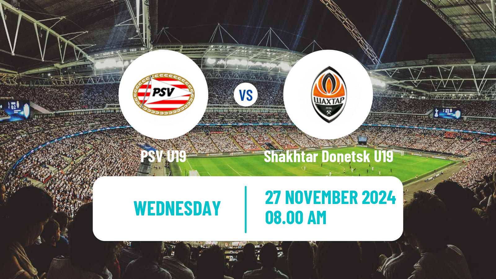 Soccer UEFA Youth League PSV U19 - Shakhtar Donetsk U19