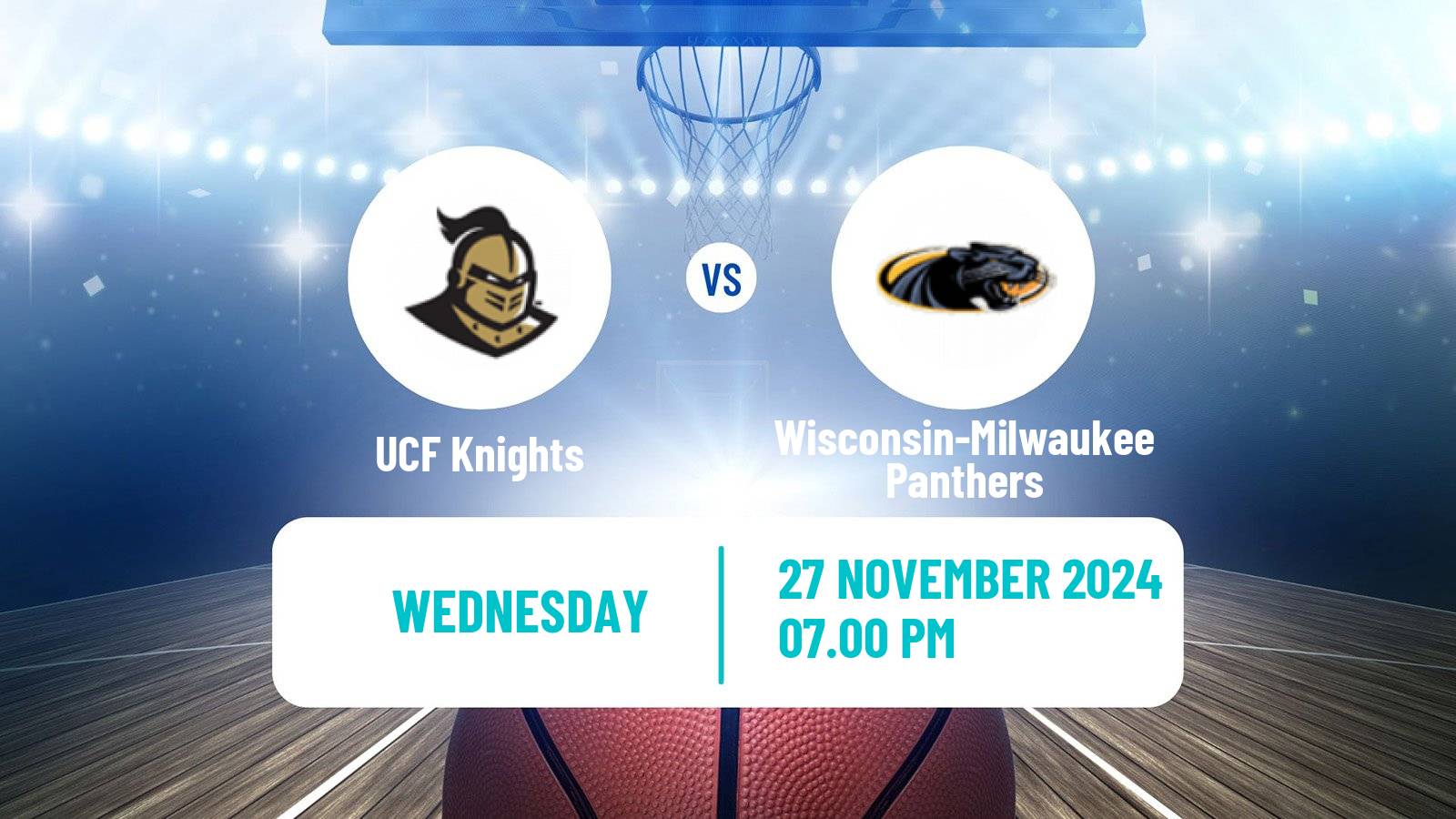 Basketball NCAA College Basketball UCF Knights - Wisconsin-Milwaukee Panthers