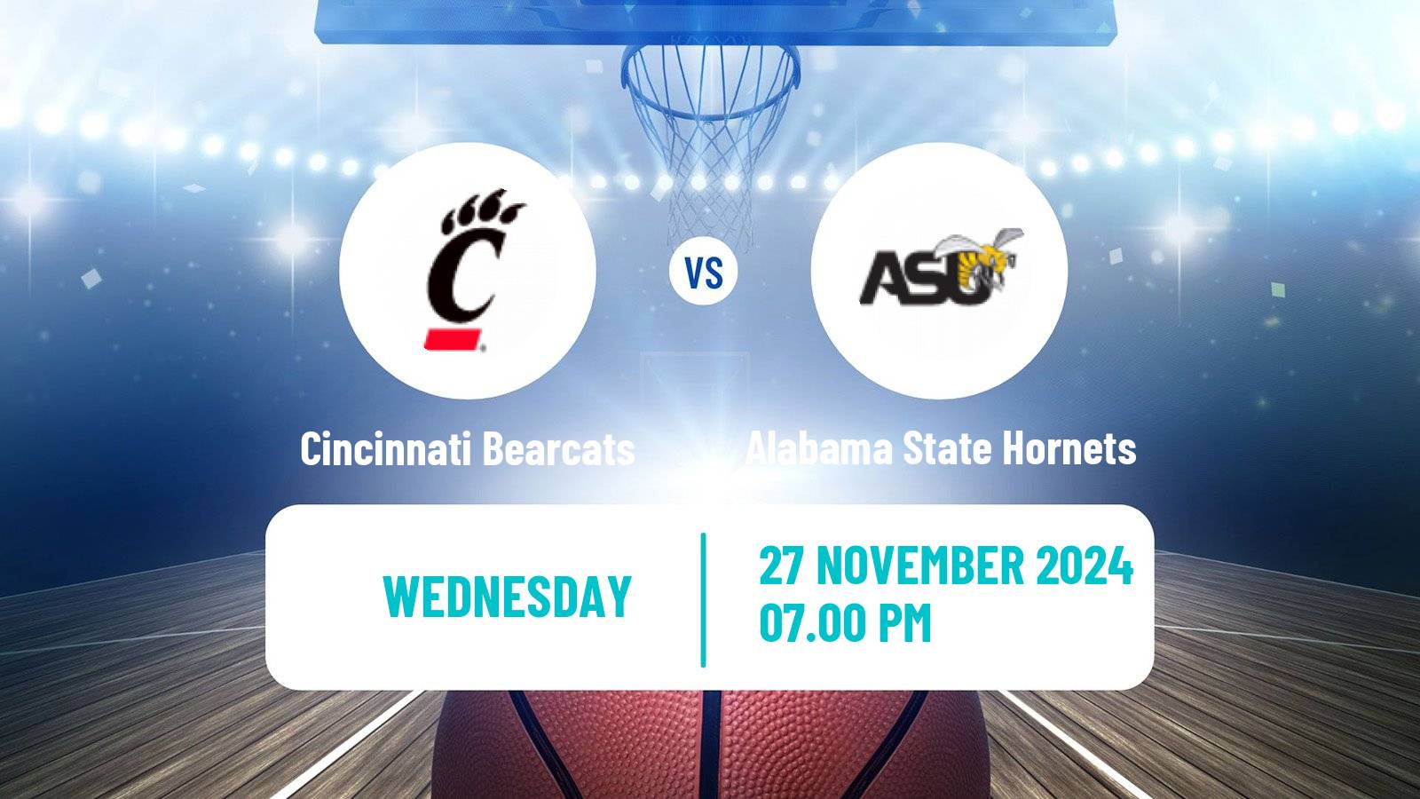 Basketball NCAA College Basketball Cincinnati Bearcats - Alabama State Hornets