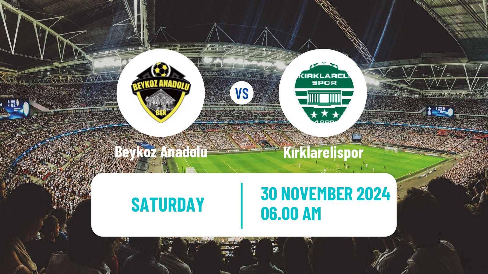 Soccer Turkish Second League White Group Beykoz Anadolu - Kırklarelispor