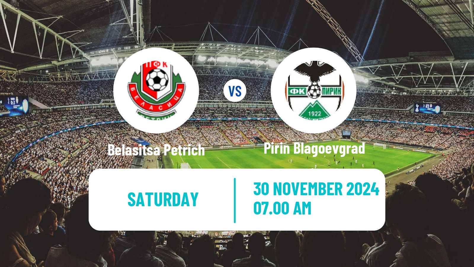 Soccer Bulgarian Vtora Liga Belasitsa Petrich - Pirin Blagoevgrad